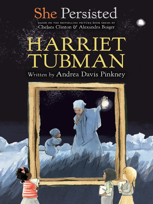 Title details for She Persisted: Harriet Tubman by Andrea Davis Pinkney - Wait list